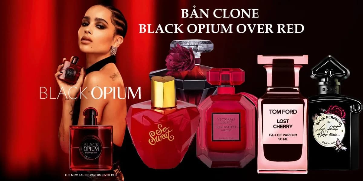 Top 6 Bản Dupe Black Opium Over Red Của YSL