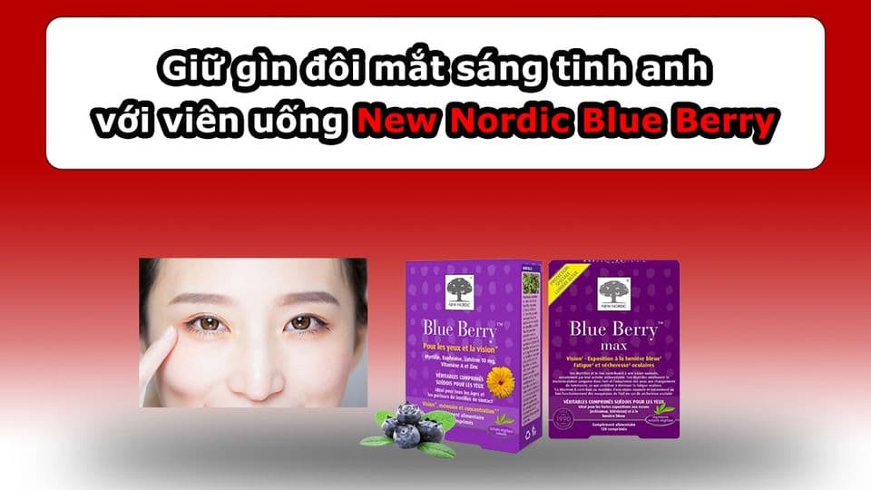 Bảo Vệ Đôi Mắt Với Viên Uống Mắt New Nordic Blue Berry