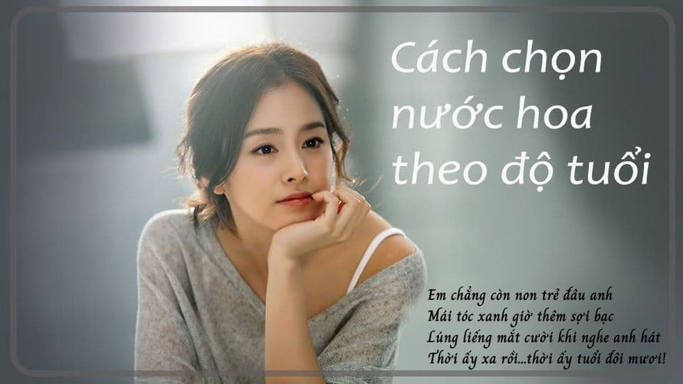 Cách Chọn Nước Hoa Theo Độ Tuổi – Mỗi Giai Đoạn Cuộc Đời