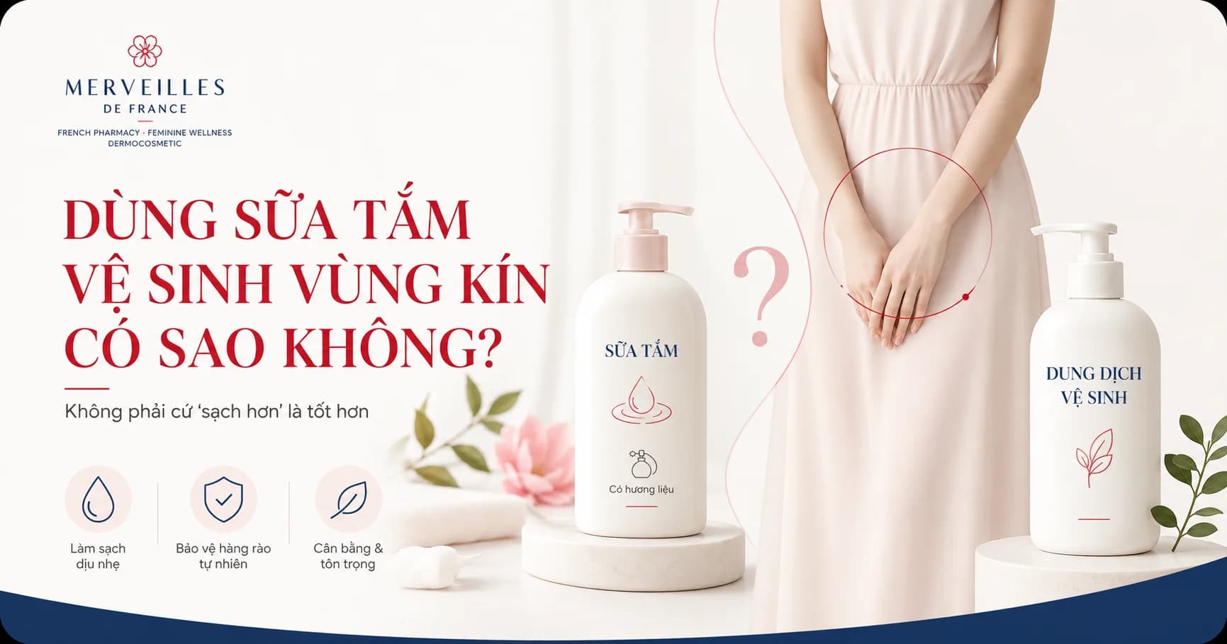  Dùng Sữa Tắm Vệ Sinh Vùng Kín Có Sao Không? 