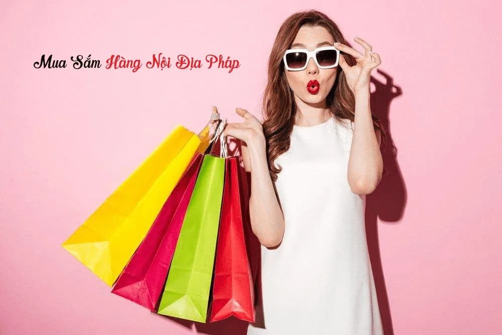 Hàng Nội Địa Pháp: Khái Niệm, Lợi Ích & Cách Mua Chính Hãng