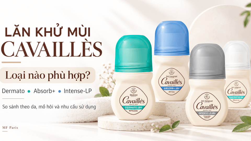Lăn Khử Mùi Cavaillès Loại Nào Tốt? Cách Chọn Đúng Nhu Cầu
