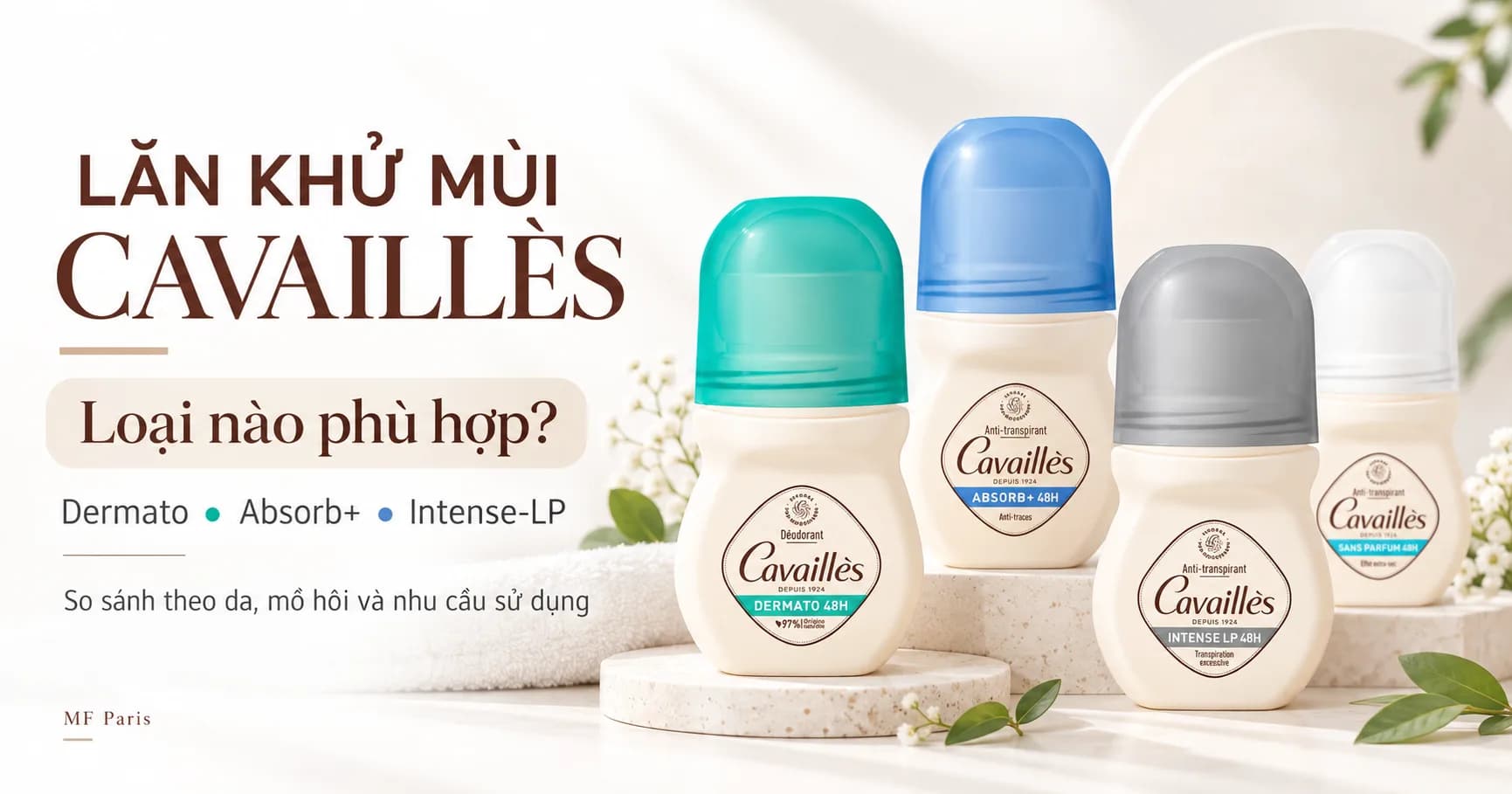 Lăn Khử Mùi Cavaillès Loại Nào Tốt? Cách Chọn Đúng Nhu Cầu