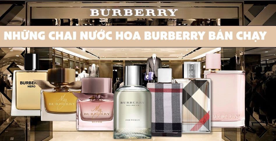 Top 9 Chai Nước Hoa Burberry Nữ Không Thể Bỏ Qua
