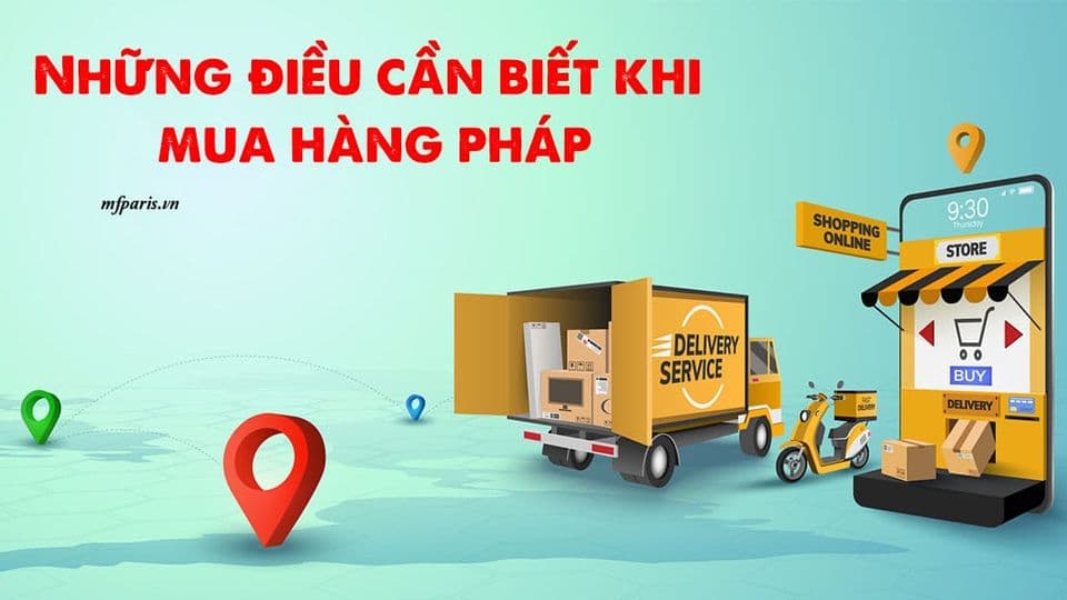 Những điều cần biết khi mua hàng pháp
