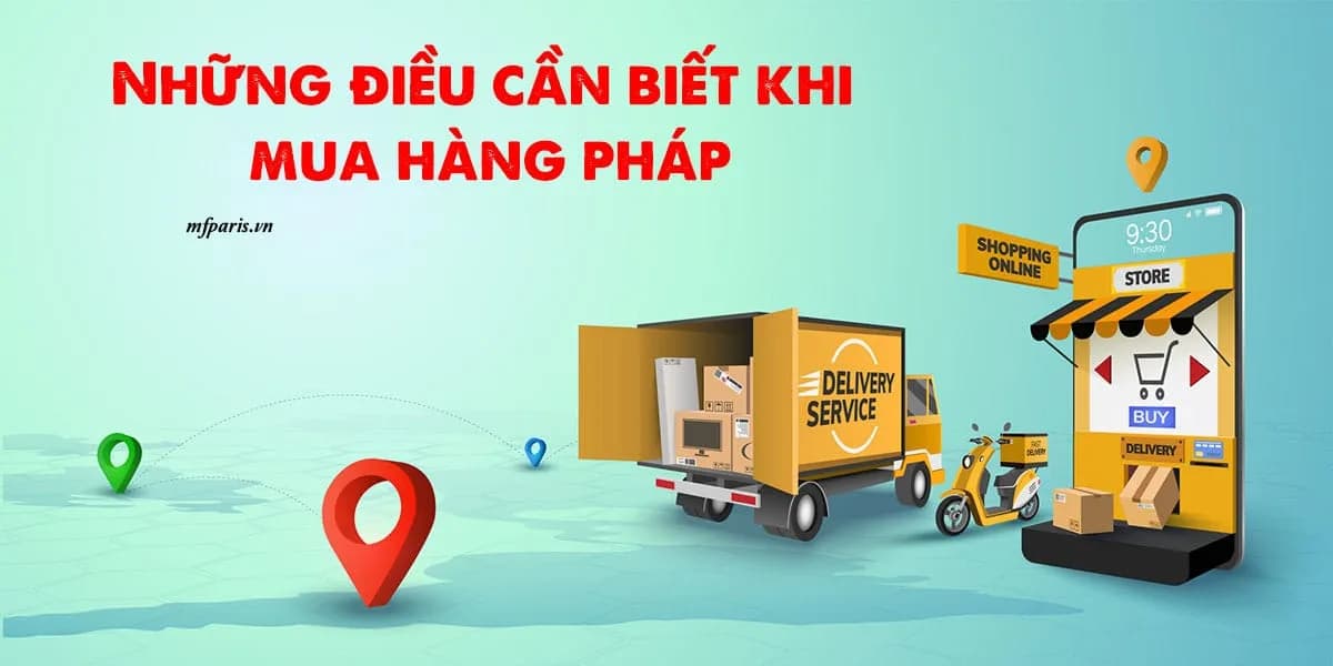 Những điều cần biết khi mua hàng pháp
