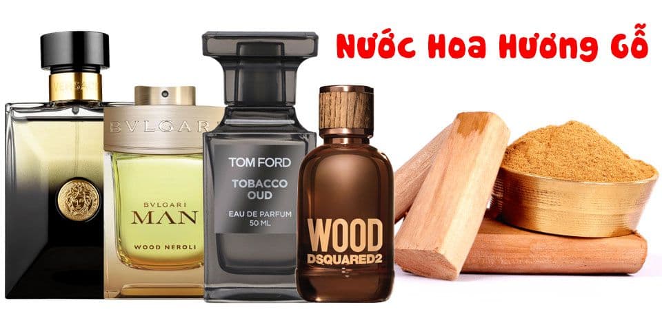 Khám Phá Sức Hút Đầy Quyến Rũ Của Nước Hoa Mùi Gỗ