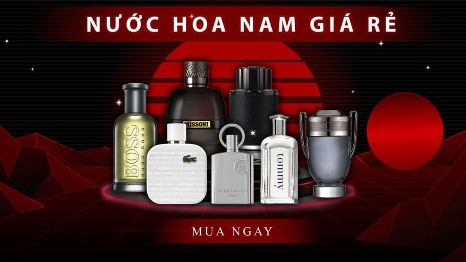 Top 13 Chai Nước Hoa Nam Chính Hãng Giá Rẻ Cho Sinh Viên