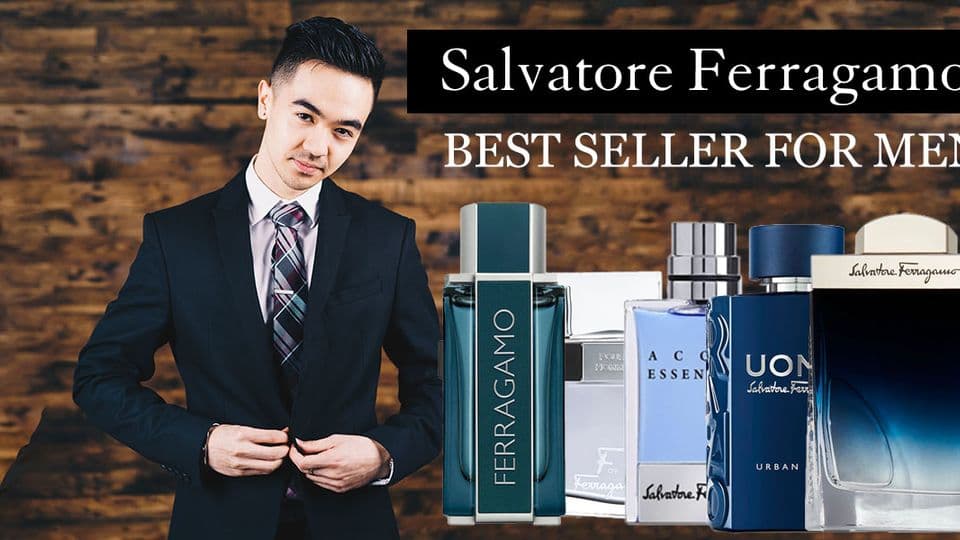 Top 7 Nước Hoa Nam Salvatore Ferragamo Đáng Thử