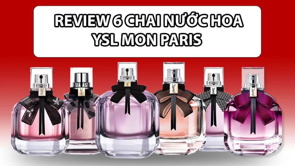 Review Sự Thật Về 6 Nước Hoa YSL Mon Paris
