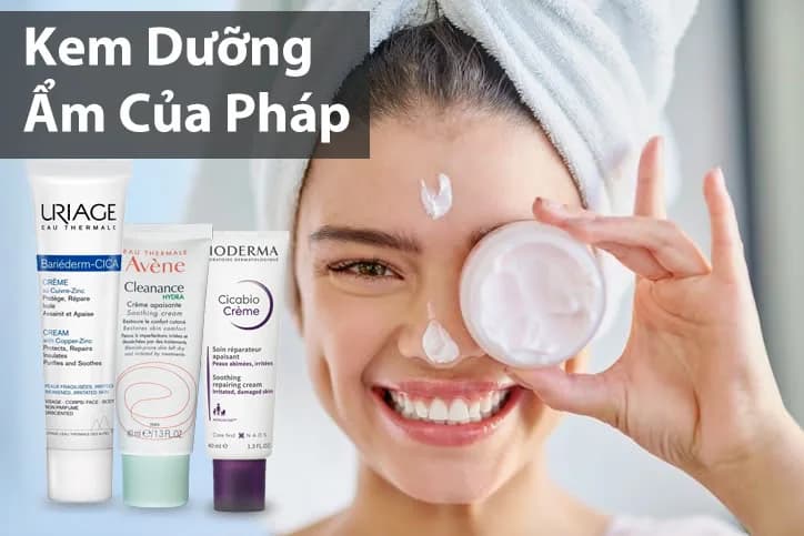 Top 7 Kem Dưỡng Ẩm Pháp Cần Phải Có Cho Mùa Đông Giá Lạnh
