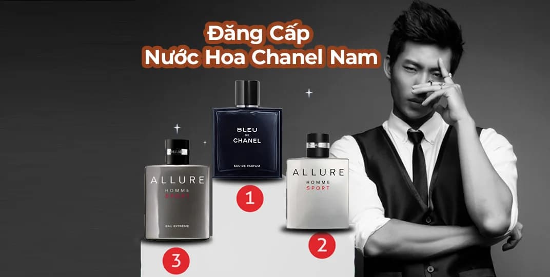 Top 8 Chai Nước Hoa Chanel Nam Kinh Điển