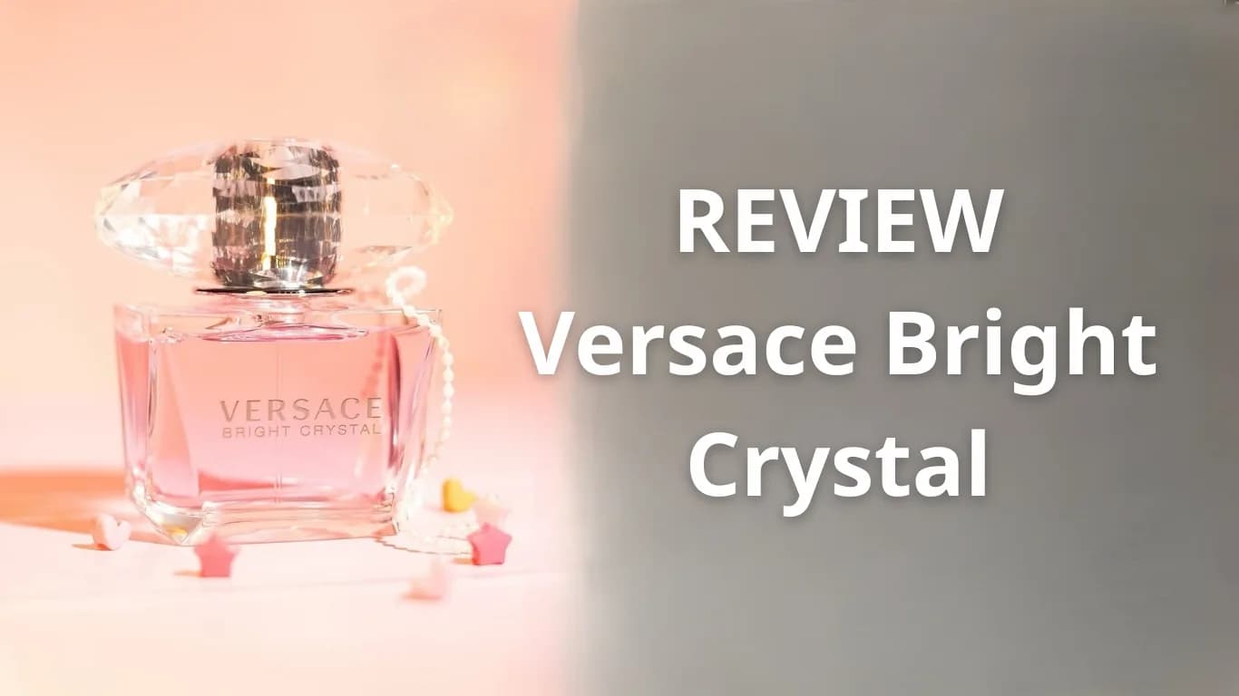Review Versace Bright Crystal EDT: Mùi Hương Và Độ Lưu Hương