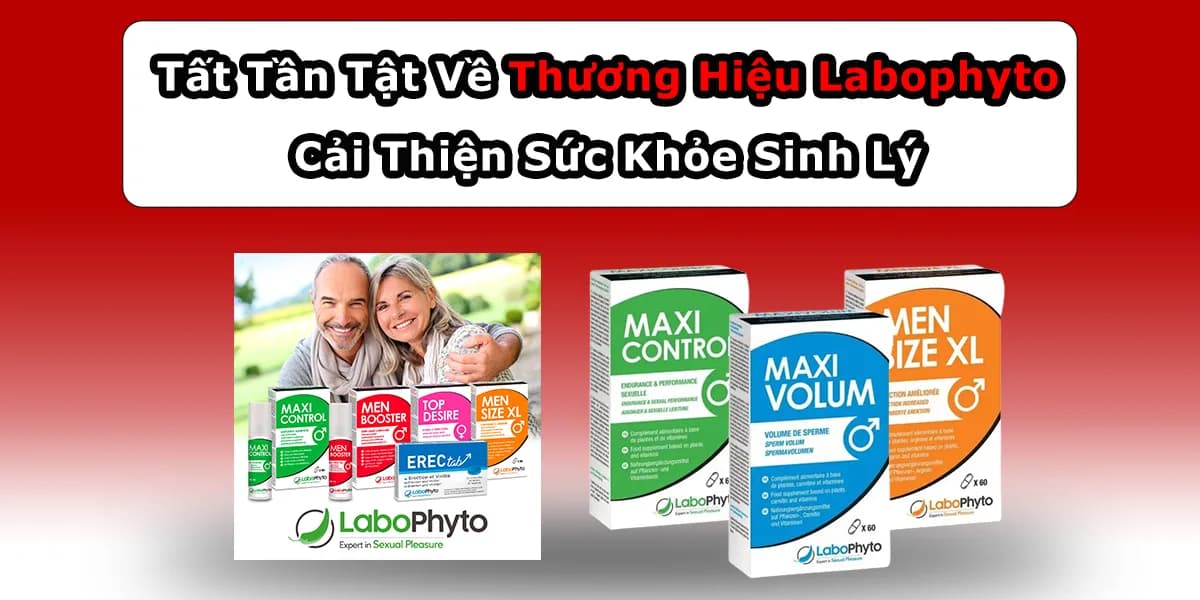 Tất Tần Tật Về Thương Hiệu Labophyto – Cải Thiện Sinh Lý