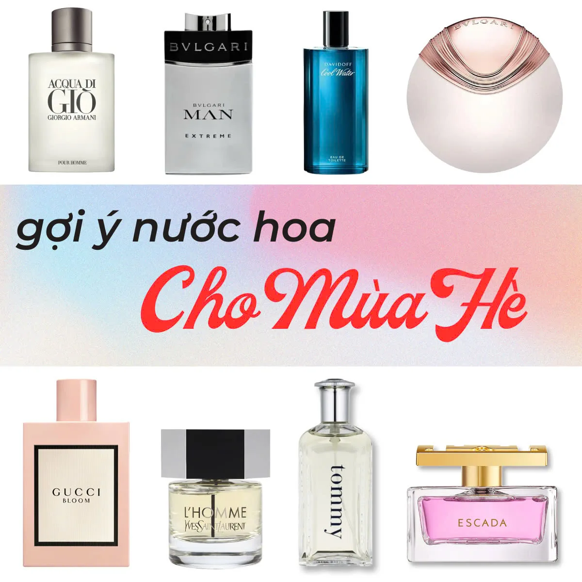 Gợi ý nước hoa mùa hè