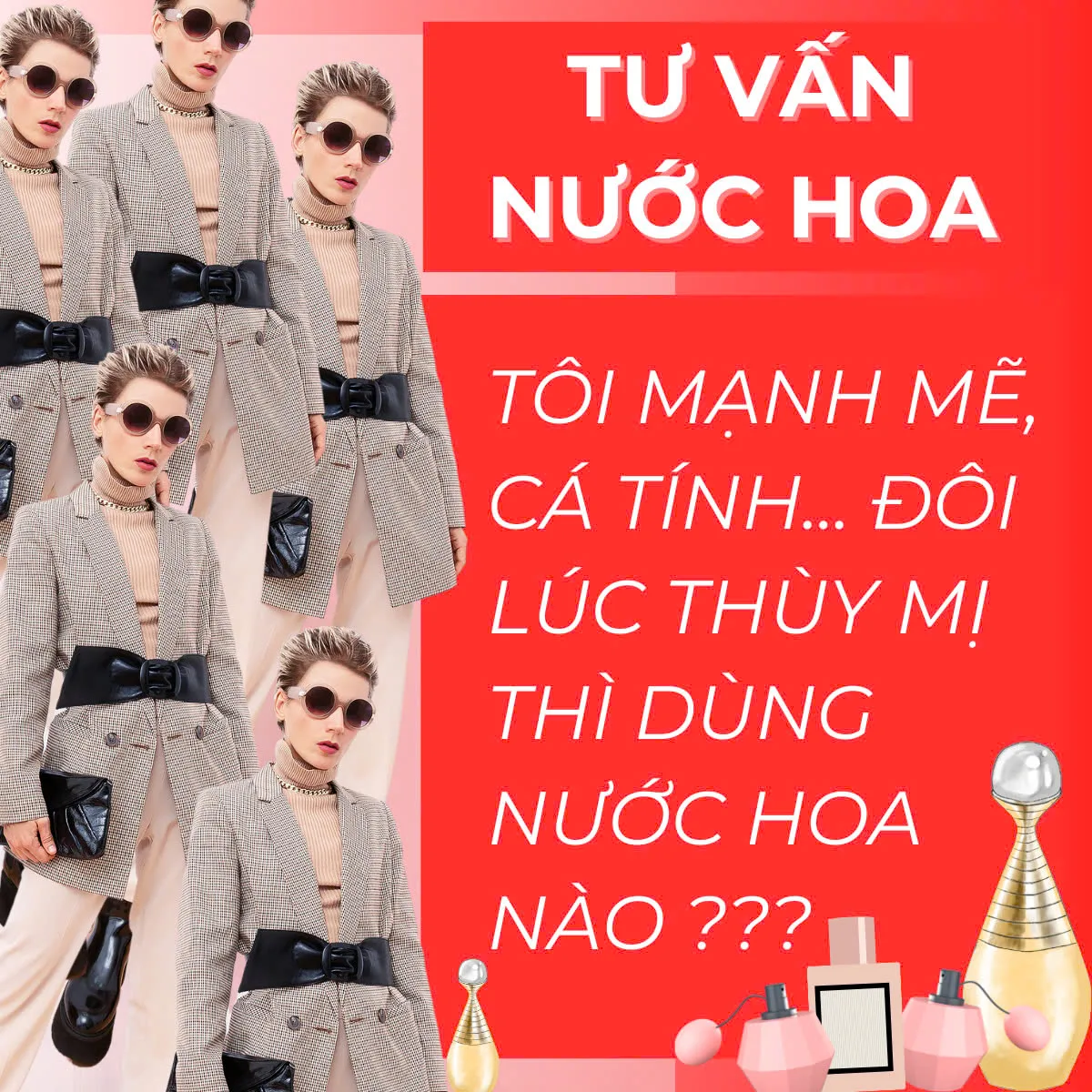 Cách chọn nước hoa nữ theo phong cách