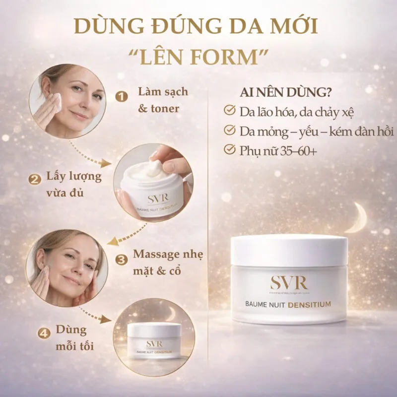 Hướng Dẫn Sử Dụng Kem Dưỡng Ban Đêm SVR Densitium Night Balm