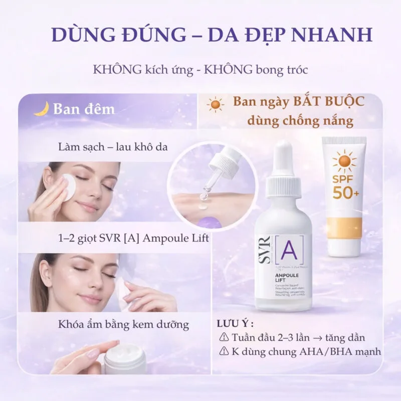 Hướng dẫn sử dụng Tinh Chất Retinol SVR A Ampoule Lift