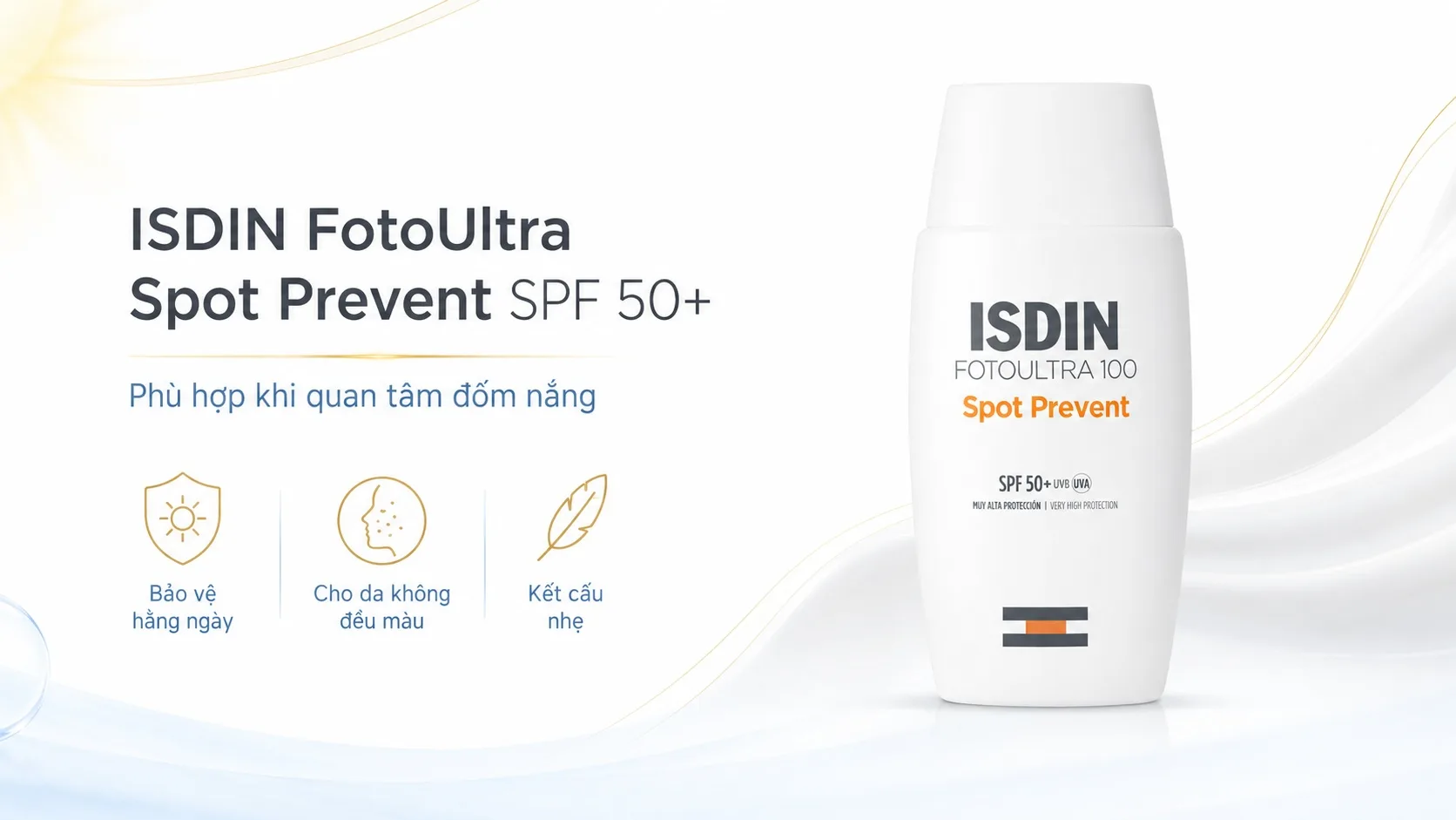 Kem Chống Nắng ISDIN Spot Prevent SPF50+ | Ngăn Ngừa Nám, Đốm Nắng