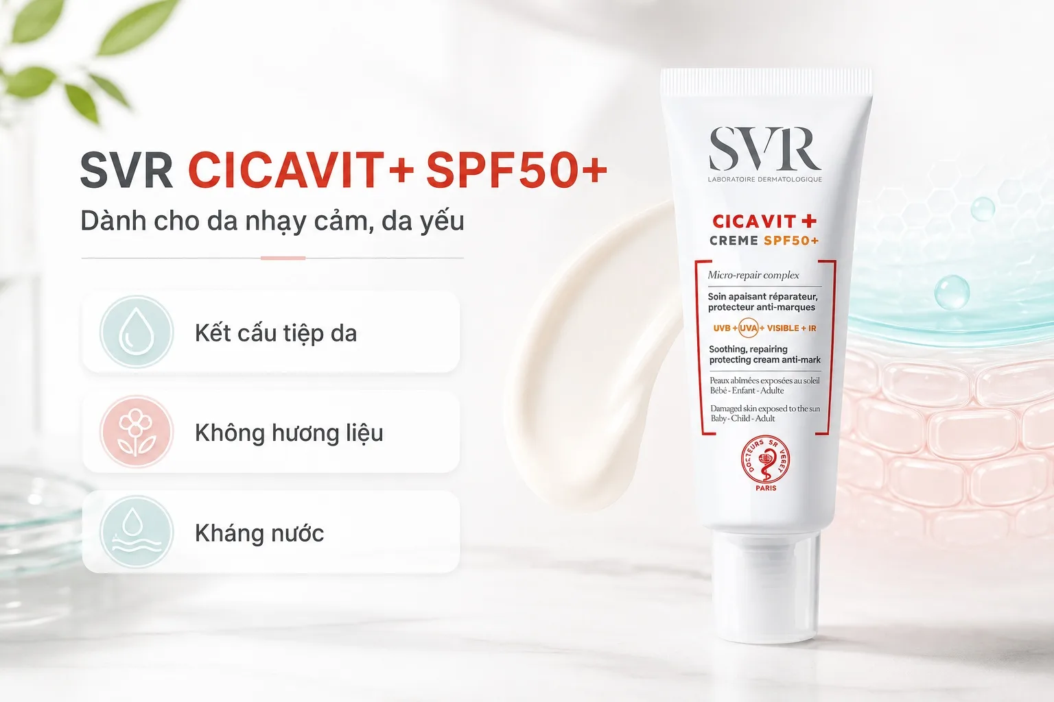 Kem chống nắng SVR Cicavit+ SPF50+ cho da nhạy cảm