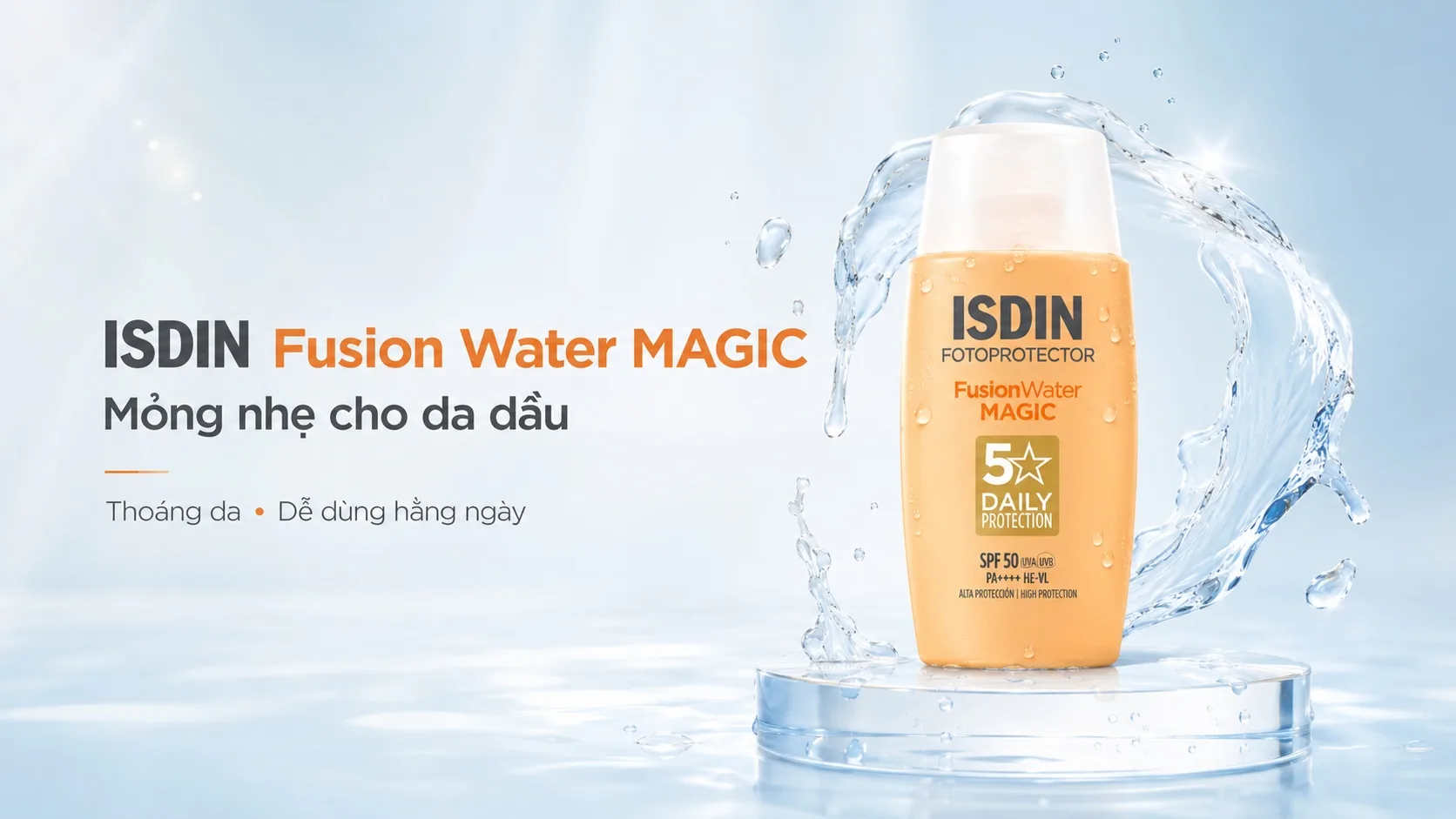 Vì sao ISDIN Fusion Water được quan tâm khi chăm sóc da dầu?