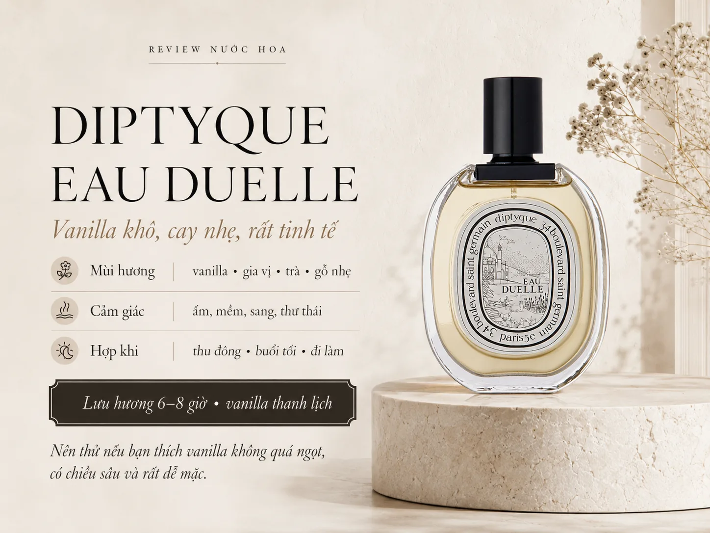 Diptyque Eau Duelle với vanilla khô, gia vị và gỗ nhẹ thanh lịch