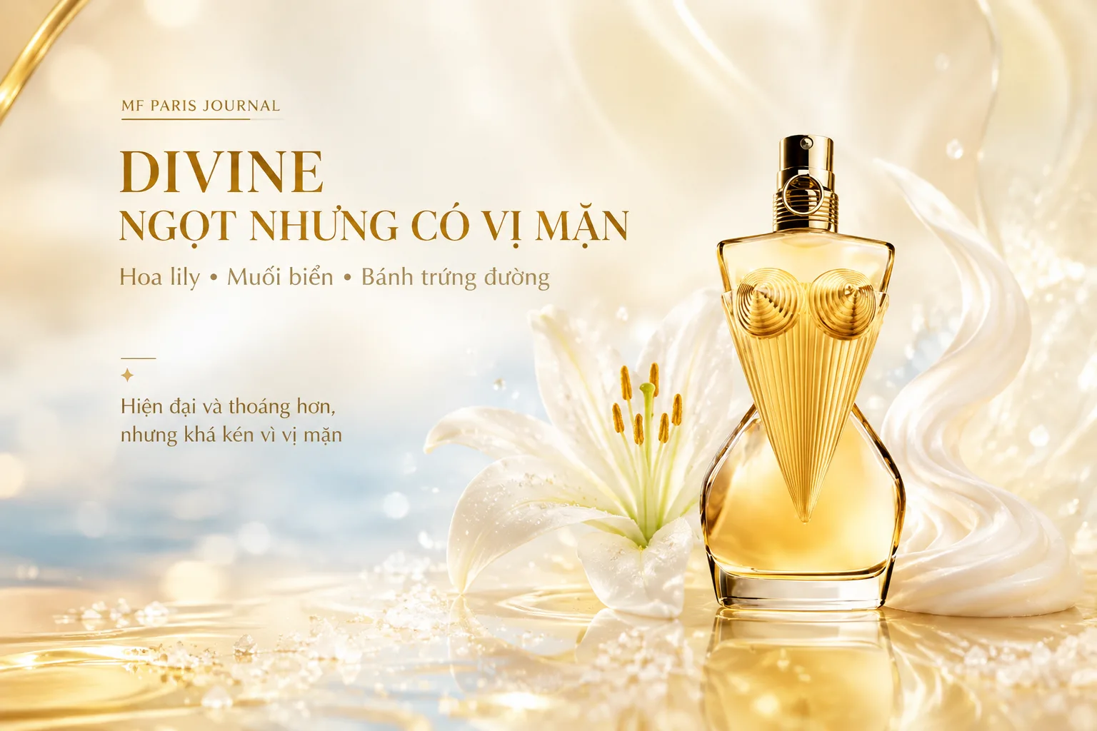 Gaultier Divine Eau de Parfum với hoa lily vị mặn và bánh trứng đường