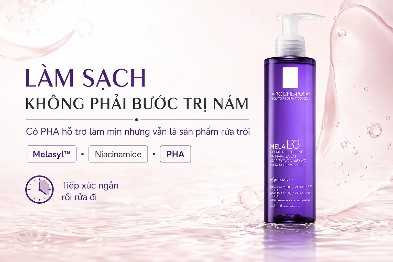 Gel rửa mặt La Roche-Posay Mela B3 với Melasyl niacinamide và PHA