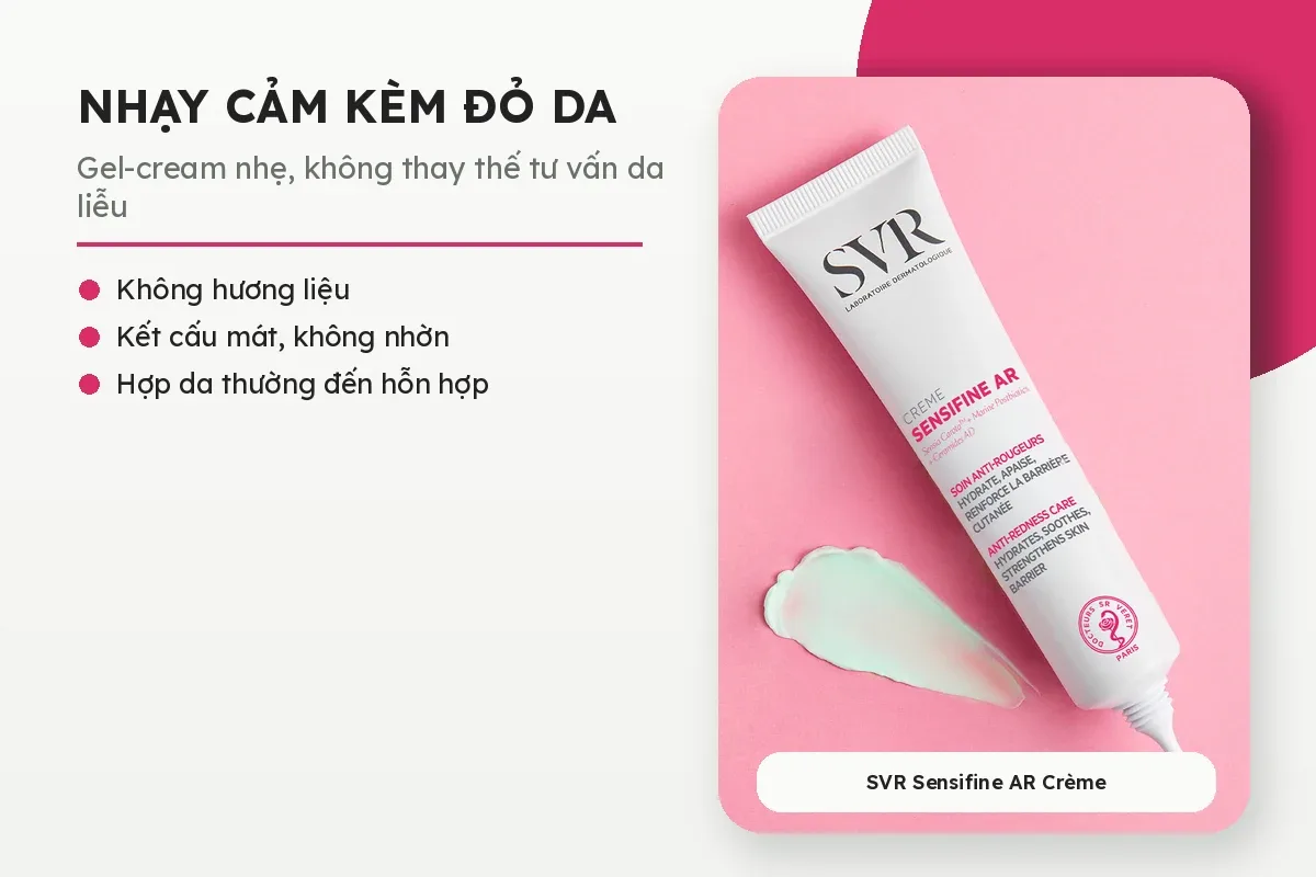 SVR Sensifine AR Crème dạng gel-cream dành cho da nhạy cảm có xu hướng đỏ