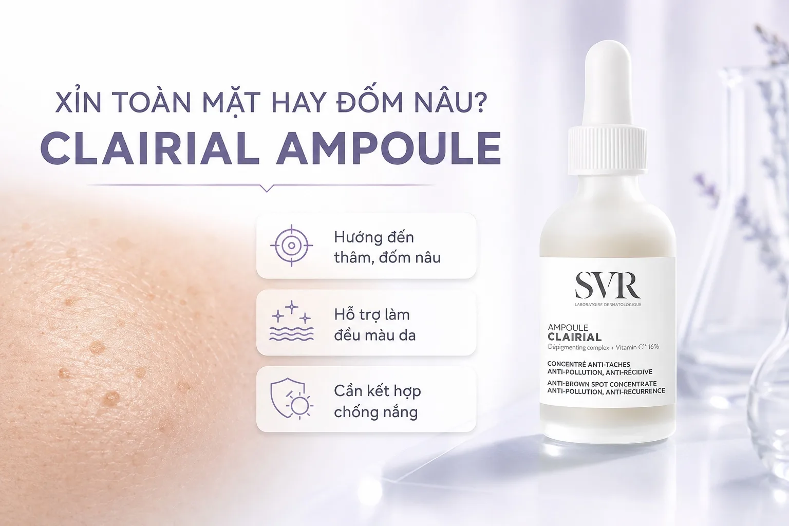 Serum SVR Clairial Ampoule cho da thâm và đốm nâu