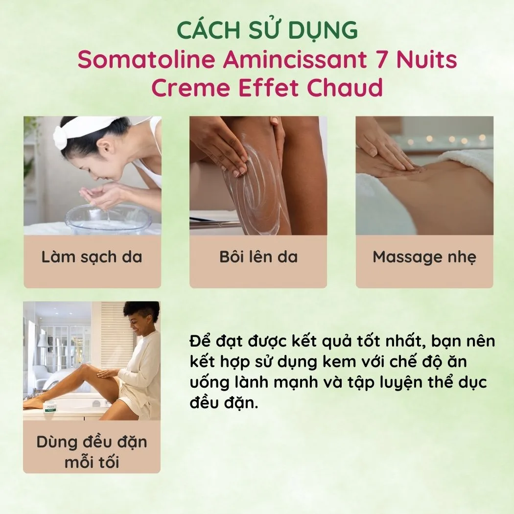 Cách sử dụng Kem Giảm Mỡ Somatoline Amincissant 7 Nuits Creme Effet Chaud