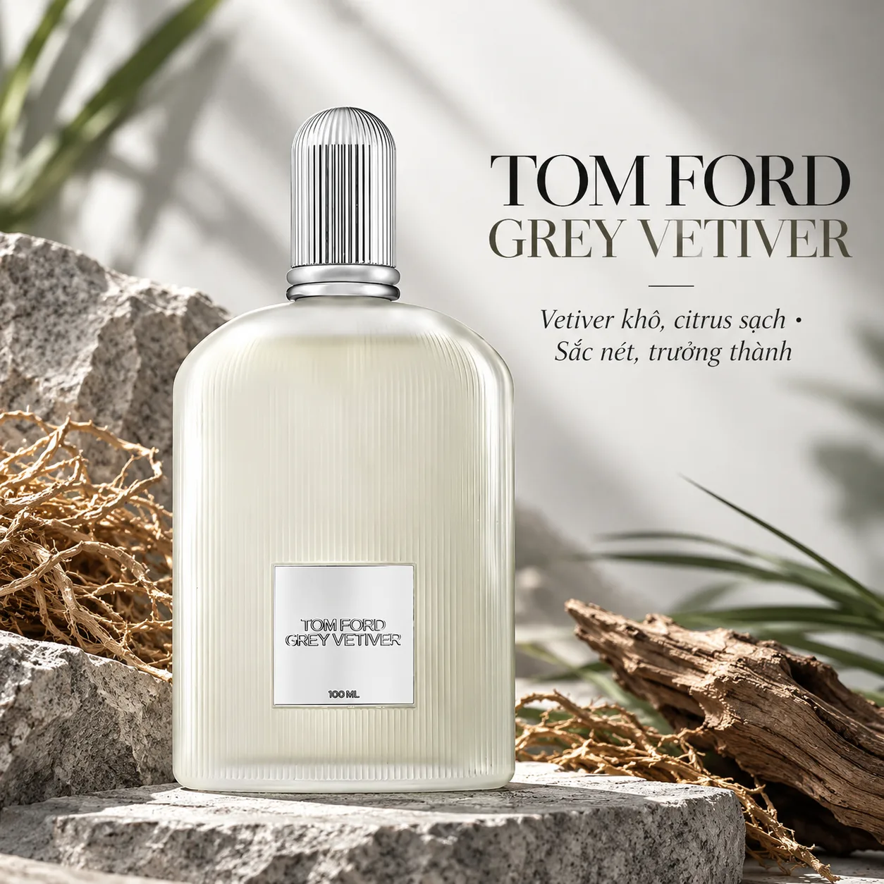 Tom Ford Grey Vetiver nước hoa nam hương vetiver dành cho nam từ 31 đến 40 tuổi